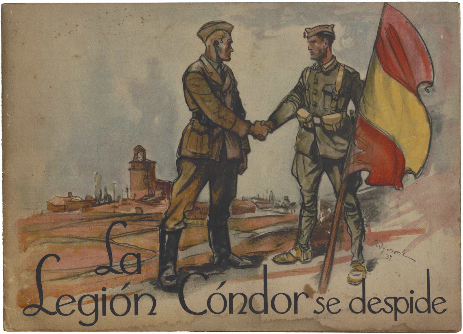 Illustrated postcard showing two uniformed soldiers shaking hands in front of a rural landscape. One holds a red and yellow Spanish flag. The text at the bottom reads “La Legión Cóndor se despide.”